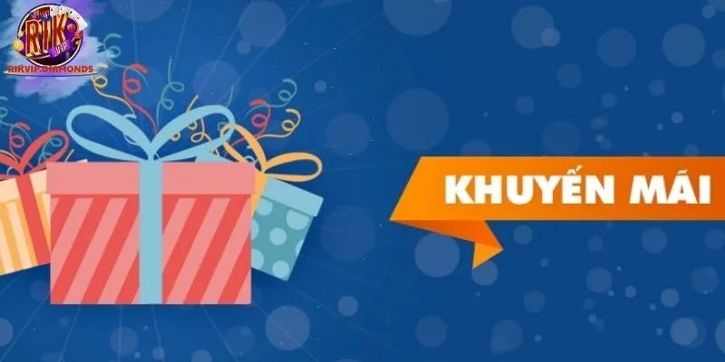 Lợi ích của khuyến mãi RIKVIP